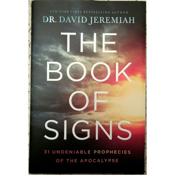 David Jeremiah THE BOOK OF SIGNS Book 31 Undeniable Prophecies Of The Ap… - Picture 2 of 5